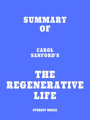 cover image of Summary of Carol Sanford's the Regenerative Life